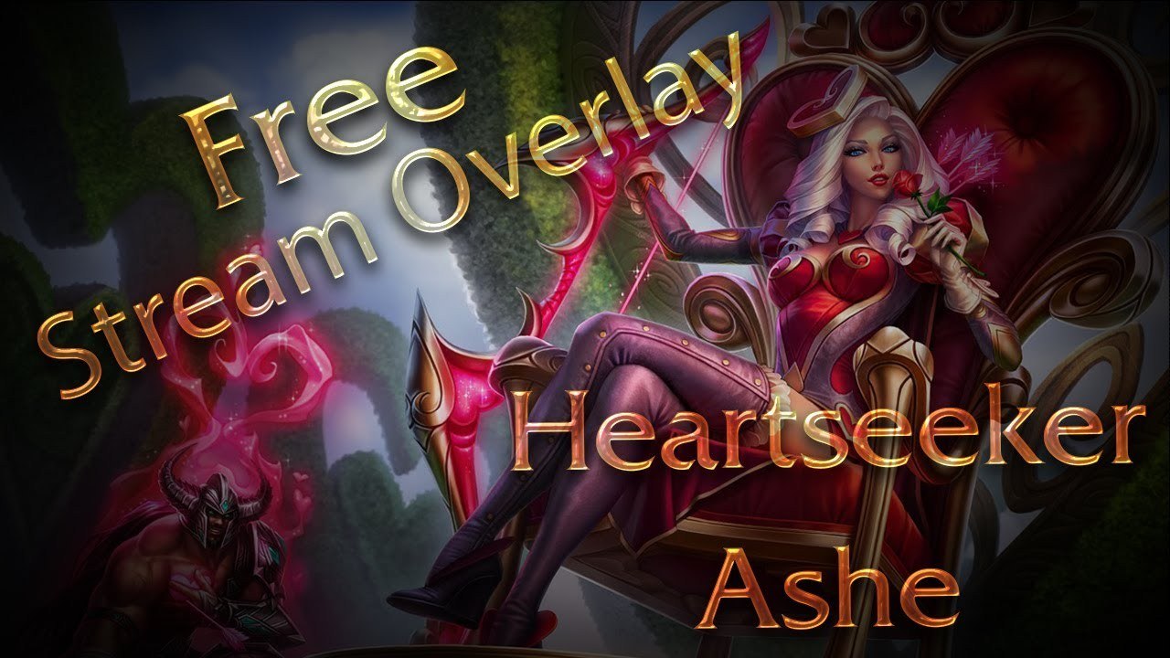 Free Heartseeker Ashe stream Overlay (Download in description)