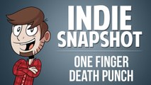 INDIE SNAPSHOT | ONE FINGER DEATH PUNCH | PC/STEAM