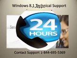 Windows 8.1 Download Support_1-844-695-5369_Windows 8 Antivirus Support