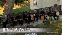 Ey Rahmeti bol padişah Mehmet Kemiksiz Ramazan 2014