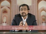 All Non-Muslims are Kafirs? (Some Misconceptions)