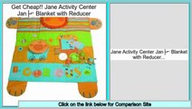 Consumer Reports Jane Activity Center Jané Blanket with Reducer