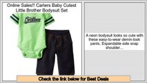Buy Reviews Carters Baby Cutest Little Brother Bodysuit Set