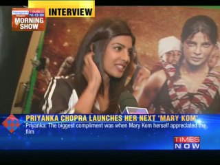 Priyanka Chopra talks about 'Mary Kom'