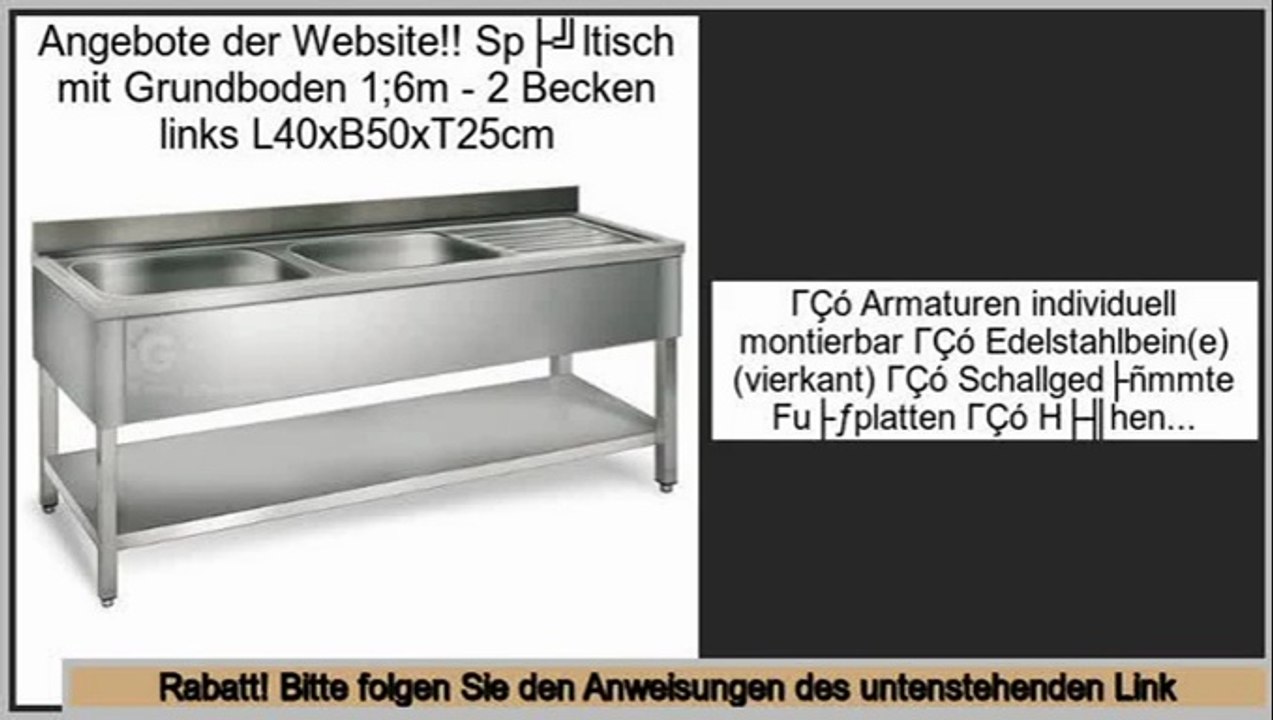 G�nstige Angebote Spültisch mit Grundboden 1;6m - 2 Becken links L40xB50xT25cm