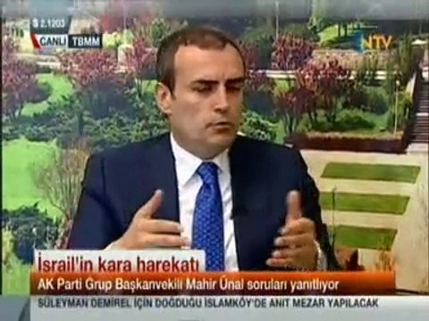Ak Parti Grup Başkanvekili Mahir ÜNAL, İsrail'in Kara Harekatı, Cumhurbaşkanı Seçimi
