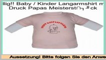 kosteng�nstig Baby / Kinder Langarmshirt mit Druck Papas Meisterst�ck