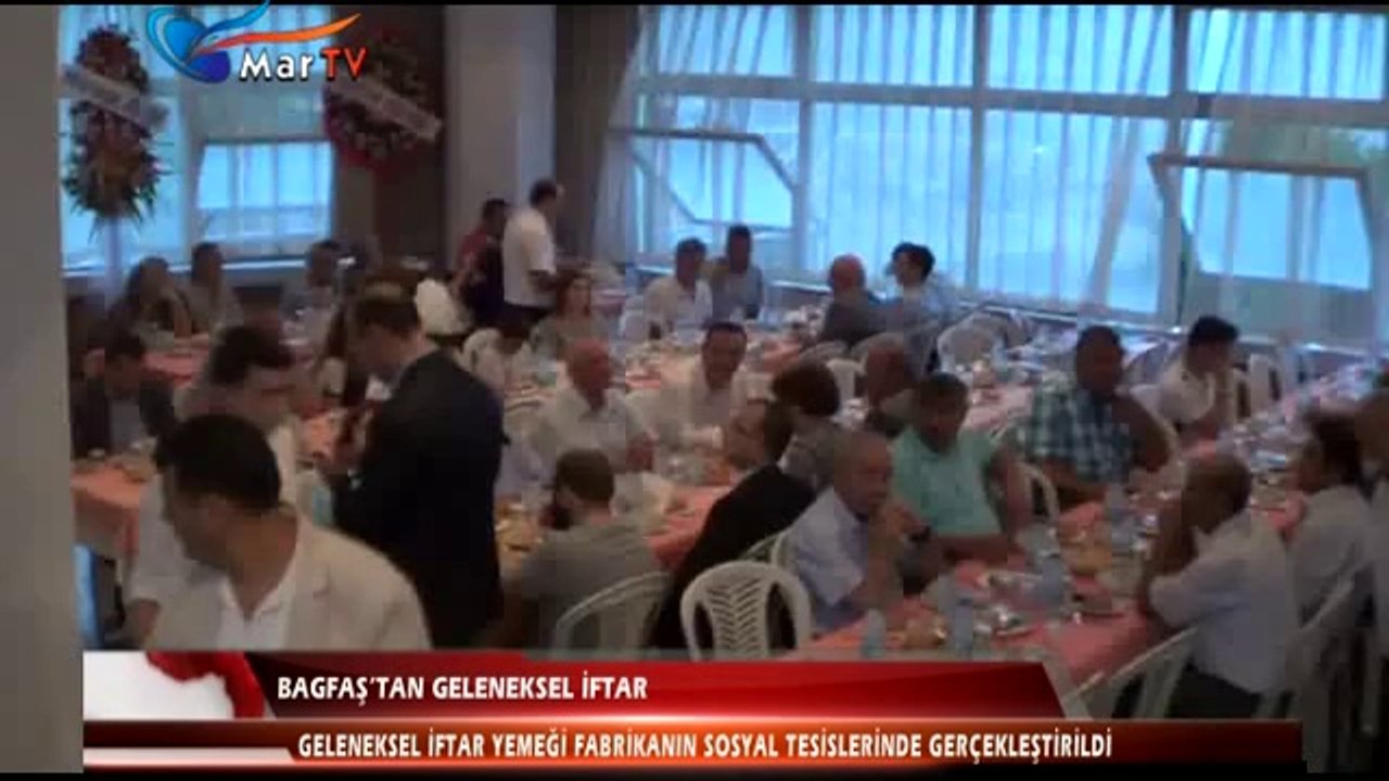 BAGFAŞ'TAN GELENEKSEL İFTAR