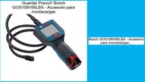 Las mejores ofertas de Bosch GOS108V95LBX - Accesorio para montacargas