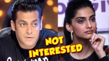 Sonam Kapoor Not Excited To Work With Salman Khan!