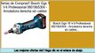 Las mejores ofertas de Bosch Ggs 18 V-li Professional 06019b5304 - Amoladora derecha sin cables