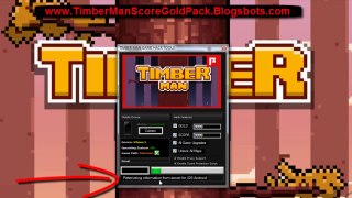 TimberMan High SCORE Hack Cheat iOS Android Gold Pack Unlimited