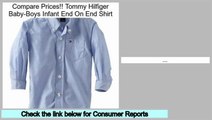 Top Rated Tommy Hilfiger Baby-Boys Infant End On End Shirt