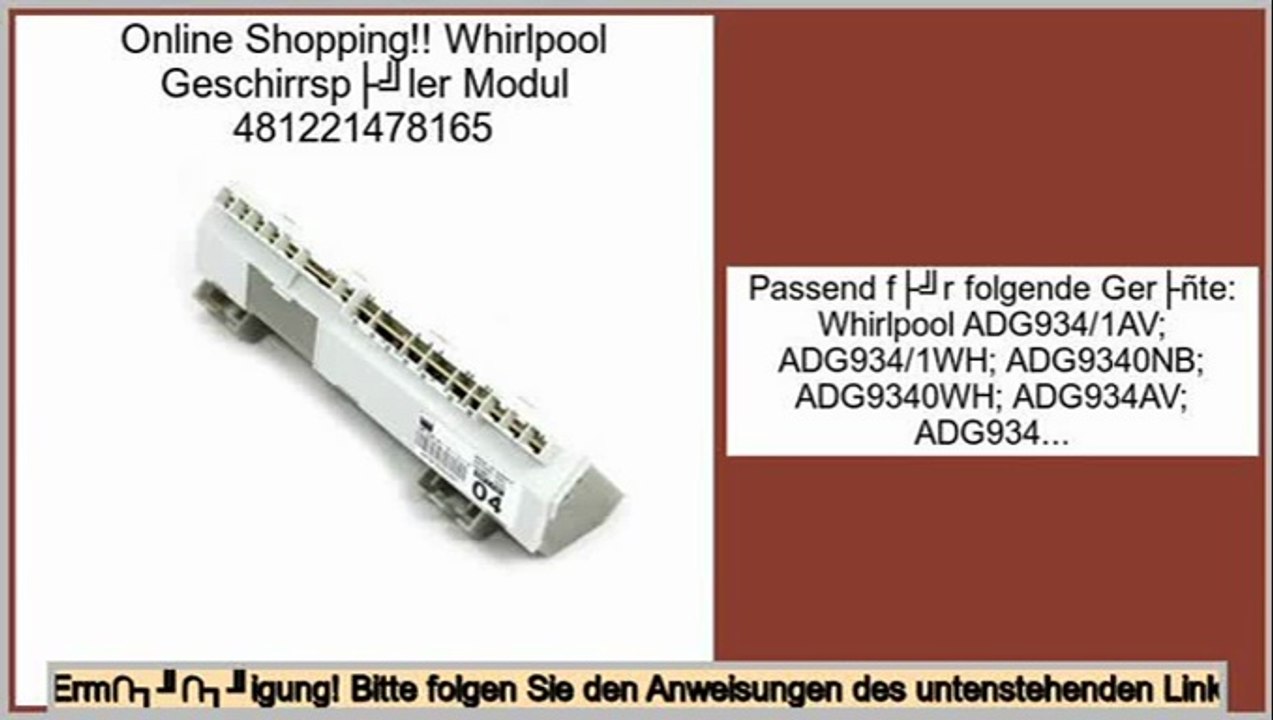 Niedrige Preise Whirlpool Geschirrspüler Modul 481221478165