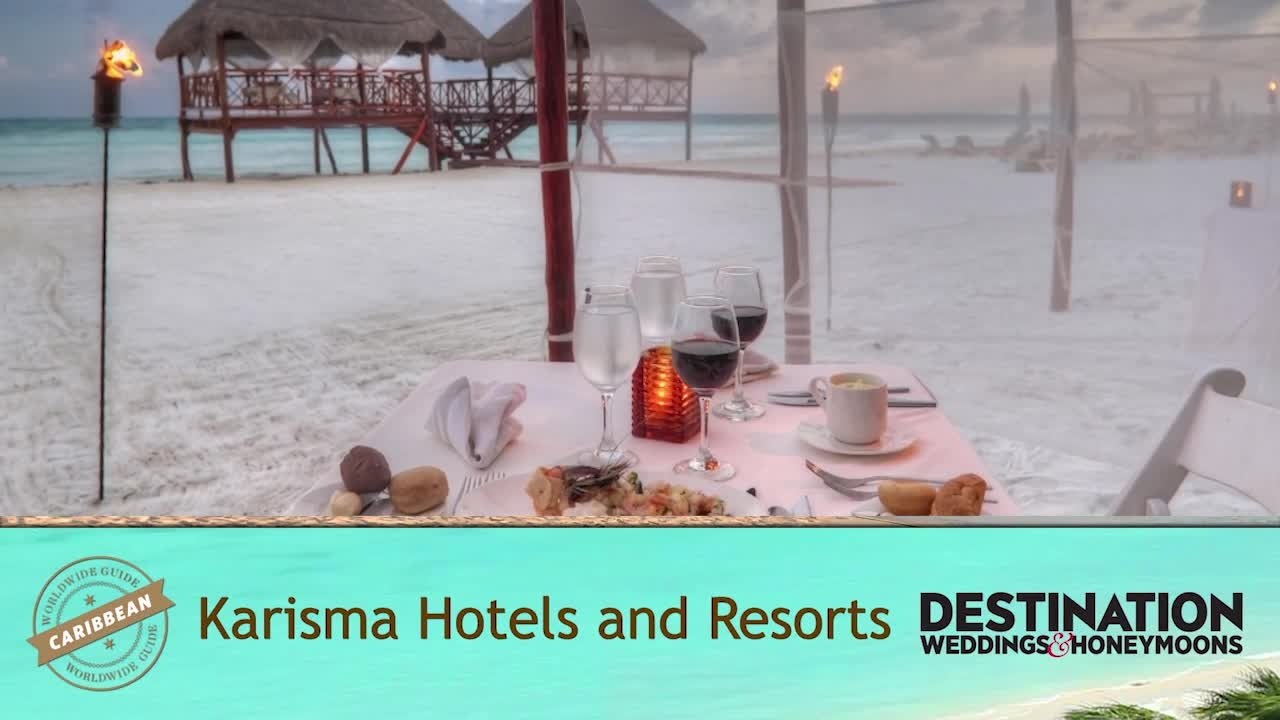 Worldwide Guide: Karisma Hotels and Resorts