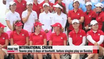 32 players from 8 nations gather for LPGA International Crown tournament