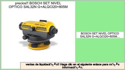 Los m�s vendidos BOSCH SET NIVEL OPTICO SAL32N G+ALQCI20+805M