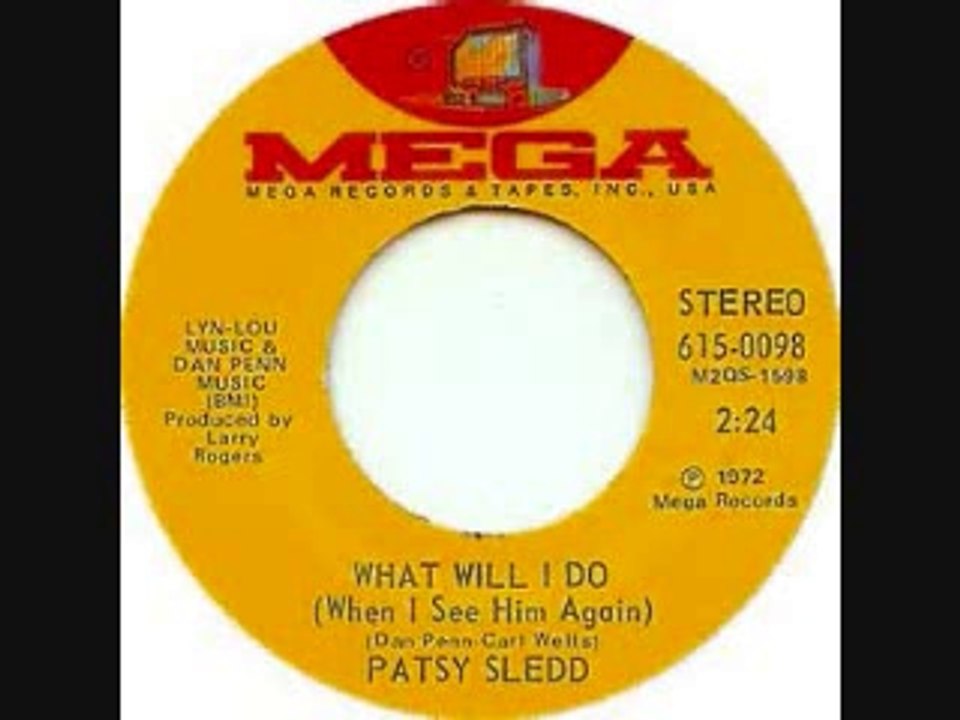 Patsy Sledd - What Will I Do (When I See Him Again)