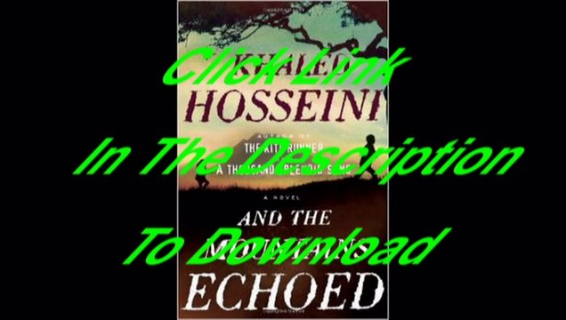 And the Mountains Echoed [Free PDF]