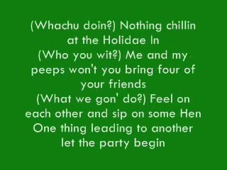 Chingy - Holiday Inn (Ft Snoop Dogg) (Lyrics / Paroles)