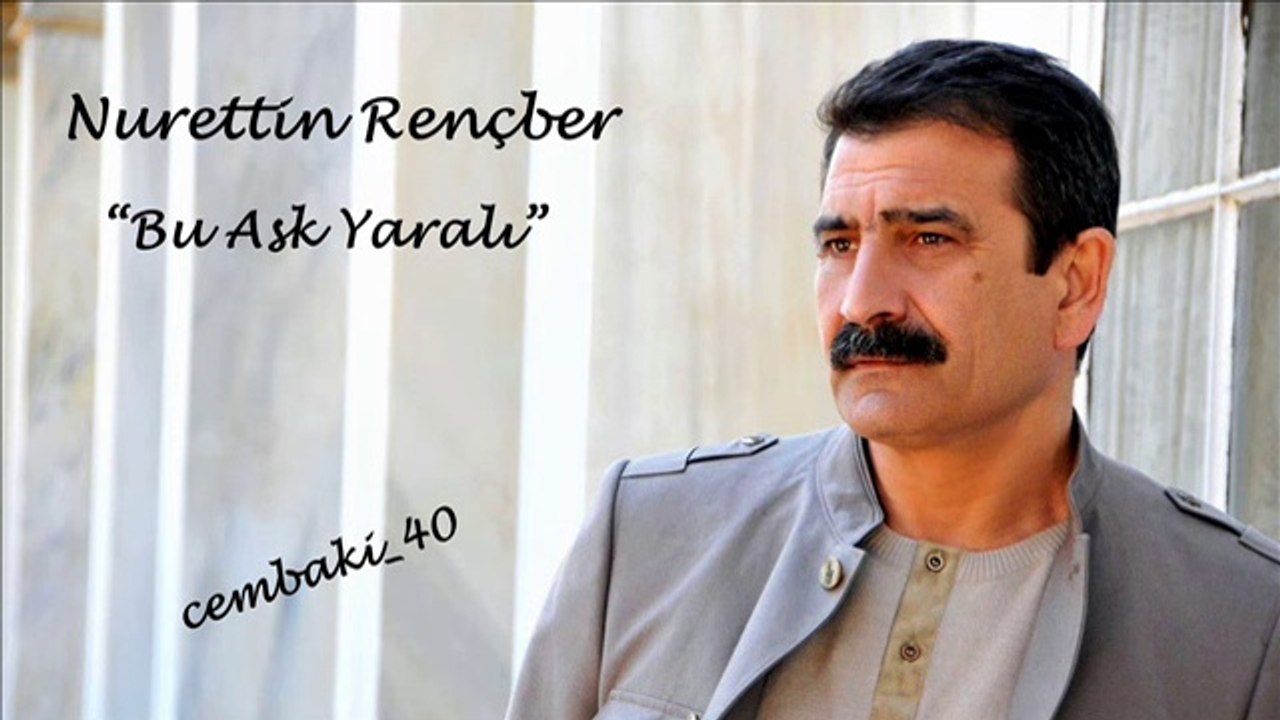 Nurettin Rençber "Bu Aşk Yaralı"...cémb@ki_40