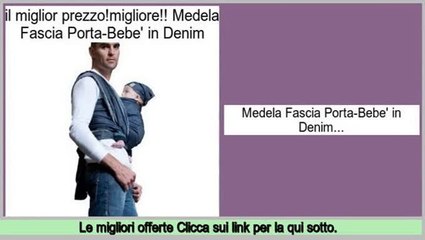 Offerta del Giorno Medela Fascia Porta-Bebe' in Denim
