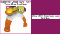 Confronto Shopping Chicco 52240 - Gioco Tavolo Music Band New