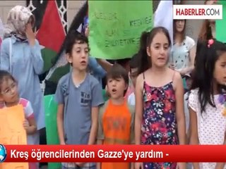 Kreş öğrencilerinden Gazze'ye yardım -
