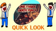One Finger Death Punch - *Two Fingers Required* - Quick Look - DoTheGames