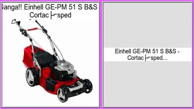 ventas de liquidaci�n Einhell GE-PM 51 S B&S - Cortacésped
