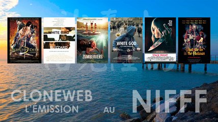 CloneWeb L'Emission n°41 : NIFFF 2014