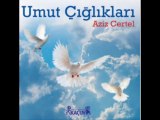 Aziz Certel - Sakın Sevme 2014
