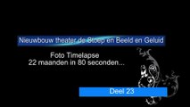 Bouw nieuw theater de Stoep in Beeld en Geluid - 23 - Timelapse / Spijkenisse 2014