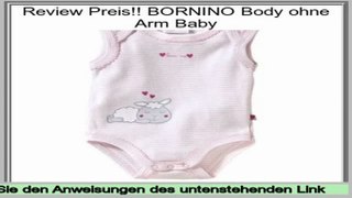 Angebote BORNINO Body ohne Arm Baby