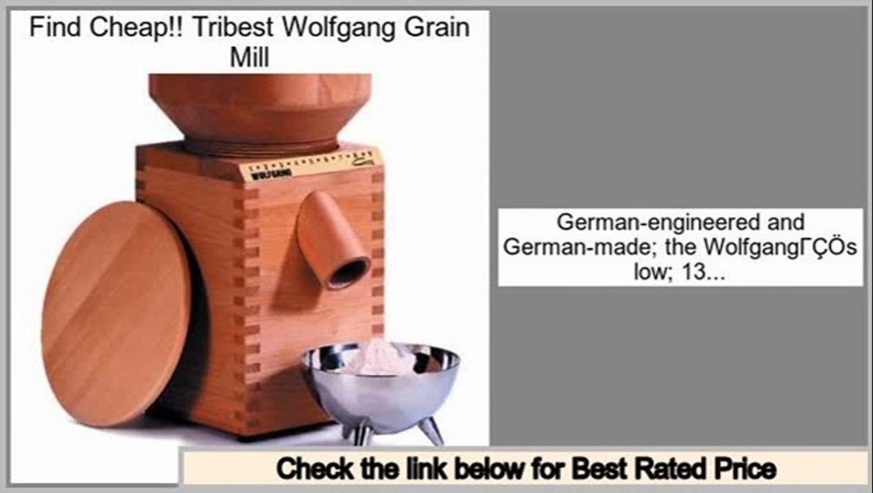Best Price Tribest Wolfgang Grain Mill