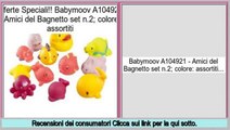 Recensioni dei consumatori Babymoov A104921 - Amici del Bagnetto set n.2; colore: assortiti