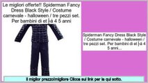 affare Spiderman Fancy Dress Black Style / Costume carnevale - halloween / tre pezzi set. Per bambini di età 4 5 anni