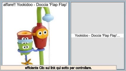a buon mercato Yookidoo - Doccia 'Flap Flap'