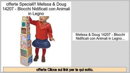 Confronto Shopping Melissa & Doug 14207 - Blocchi Nidificati con Animali in Legno