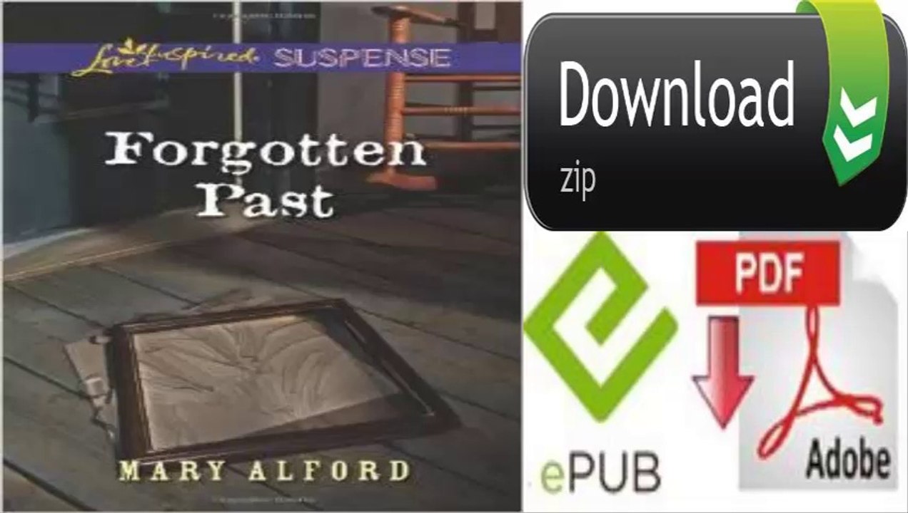 Forgotten Past (Love Inspired Suspense) by Mary Alford (eBook)