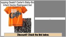Reports Reviews Carter's Baby-Boys Infant Gecko Rashguard Set