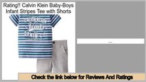 Consumer Reports Calvin Klein Baby-Boys Infant Stripes Tee with Shorts