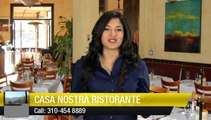 Casa Nostra Ristorante Pacific Palisades         Remarkable         5 Star Review by Karon S.