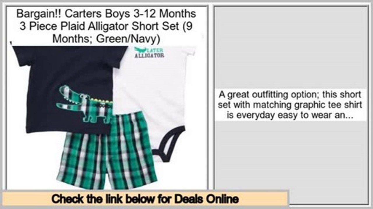 Reviews Best Carters Boys 3-12 Months 3 Piece Plaid Alligator Short Set (9 Months; Green/Navy)