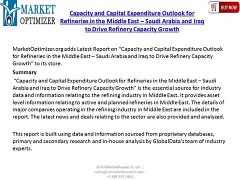 Refineries Industry in Middle East, Saudi Arabia and Iraq 2014 and Outlook to 2018