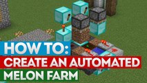 Minecraft: How To Create An Automated Melon Farm [Tutorial]