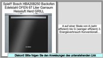 Rabatt Bosch HBA20B250 Backofen Edelstahl OFEN 67 Liter Garraum Heissluft Herd GRILL
