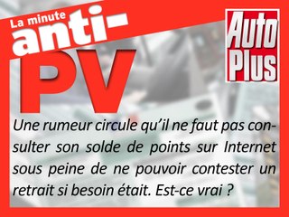 Il ne faudrait pas consulter ses points en ligne sous peine de ne pouvoir contester un retrait si besoin était. Est-ce vrai ?