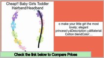 Reports Reviews Baby Girls Toddler Hairband/Headband