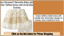 Reports Reviews Nannette Baby-girls Infant Taffeta Dress with Embroidery Overlay